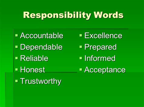 better word for responsible for.